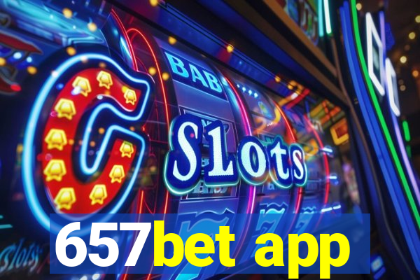 657bet app